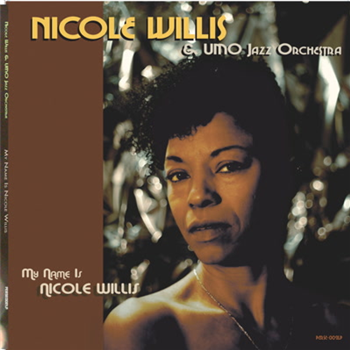 Nicole Willis & UMO Jazz Orchestra - My Name Is Nicole Willis - Persephone Records