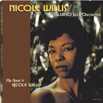 Nicole Willis & UMO Jazz Orchestra - My Name Is Nicole Willis - Persephone Records Nicole Willis & UMO Jazz Orchestra - My Name Is Nicole Willis - Persephone Records