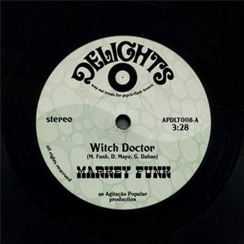 Markey Funk - 
Witch Doctor - Delights 45