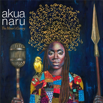 Akua Naru - The Miners Canary (2 x LP) - The Urban Era