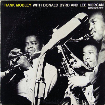 Hank Mobley Sextet - Hank Mobley With Donald Byrd And Lee Morgan - Go! Bop!