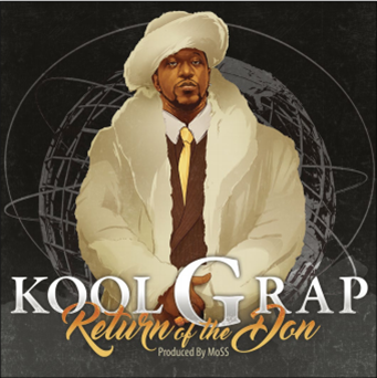 KOOL G RAP - Return Of The Don - Clockwork Music 