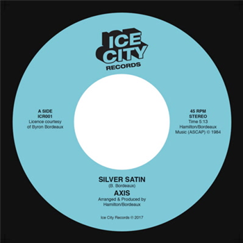 Axis - Silver Satin 7 - Ice City Records