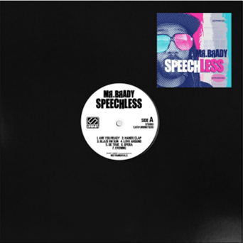 MR. BRADY - Speechless
- URBNET MR. BRADY - Speechless
- URBNET