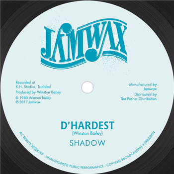 Shadow – D Hardest - Jamwax