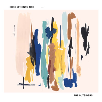 Ross McHenry Trio - The Outsiders - First Word Records