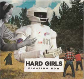 HARD GIRLS - FLOATING NOW - Asian Man Records