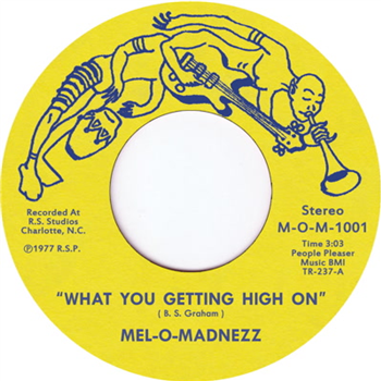 Mel-O-Madnezz - What You Getting High On - Tramp Records