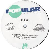 E.S.G. - PARTY MUSIC / MOODY (A NEW MOOD) - POPULAR