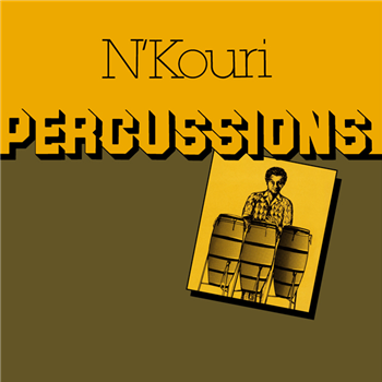 N’Kouri Percussions - Same - Superfly Records N’Kouri Percussions - Same - Superfly Records