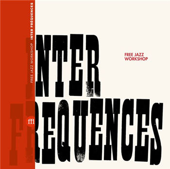 Free Jazz Workshop - Inter Fréquences - Souffle Continu