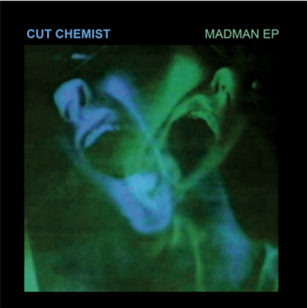 CUT CHEMIST - Madman EP - The Content Label