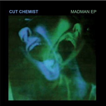 CUT CHEMIST - Madman EP - The Content Label CUT CHEMIST - Madman EP - The Content Label