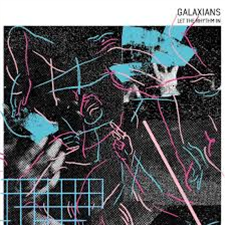 Galaxians - LET THE RHYTHM IN (2 X LP) - Dither Down