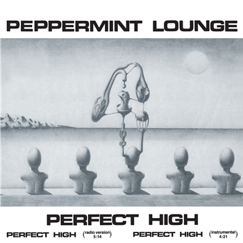 Peppermint Lounge - Perfect High - Dark Entries