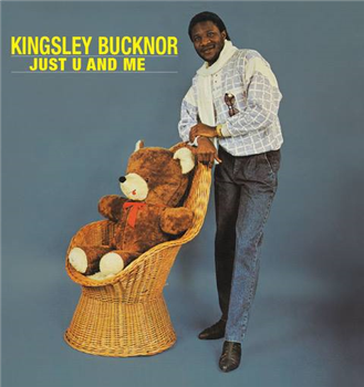 KINGSLEY BUCKNOR - JUST U AND ME - LEFT EAR RECORDS