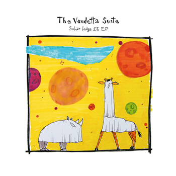 The Vendetta Suite - Suite Solar Lodge 23 EP  - Hell Yeah