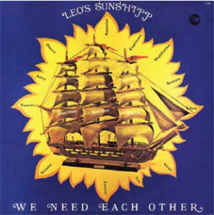 LEO’S SUNSHIPP - WE NEED EACH OTHER - 8th Records 