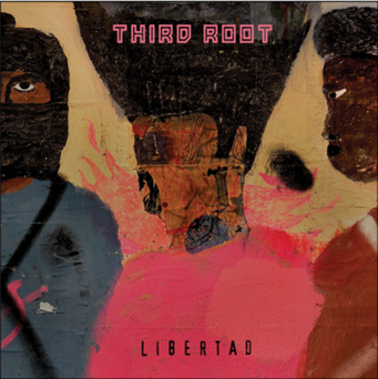 THIRD ROOT - Libertad
 (2 X LP) - Third Root Music