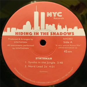 SYNTHMAN / WINDY CITY / KOZMIK FUNK - HIDING IN THE SHADOWS [LIMITED EDITION] - NYC RECORDS