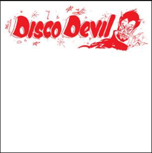 LEE PERRY & THE FULL EXPERIENCE - Disco Devil - Get On Down