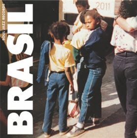 Brasil - Va - Soul Jazz Records