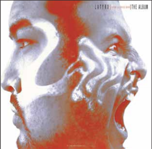 LATYRX - THE ALBUM (Deluxe 20th Anniversary) - Real People LATYRX - THE ALBUM (Deluxe 20th Anniversary) - Real People
