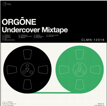 ORGONE - Undercover Mixtape (2 X LP) (Green Vinyl) - Colemine Records
