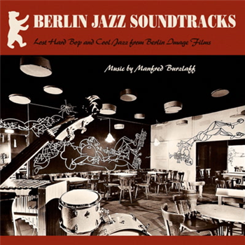 Manfred Burzlaff - Berlin Jazz Soundtracks - sONORAMA