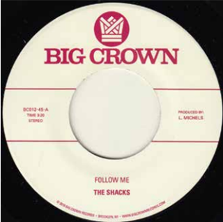 THE SHACKS  - BIG CROWN RECORDS