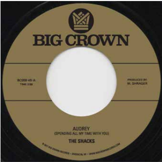 THE SHACKS 7 - BIG CROWN RECORDS