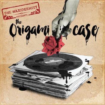 The Waxidermist - The Origami Case (2 X LP) - Sound Sculpture Records