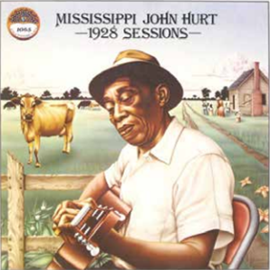 MISSISSIPPI JOHN HURT - 1928 SESSIONS - Yazoo Records