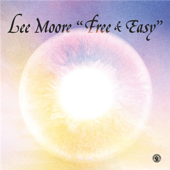 LEE MOORE - TITLE FREE & EASY (LP) - PAST DUE