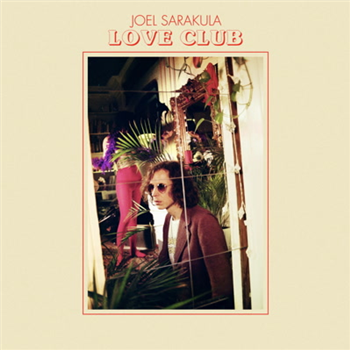 Joel Sarakula - Love Club - Legere