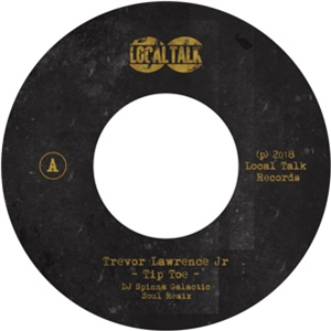 TREVOR LAWRENCE JR - TIPTOE (inc. DJ SPINNA REMIX) - LOCAL TALK