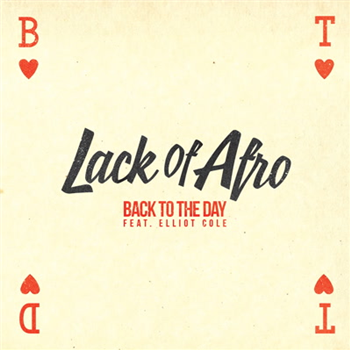 Lack of Afro - 
Back to the Day - LOA Records Ltd