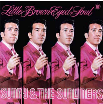 SUNNY & THE SUNLINERS - LITTLE BROWN EYED SOUL - BIG CROWN RECORDS