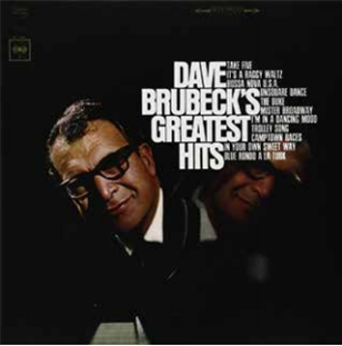 DAVE BRUBECK
 - DAVE BRUBECK’S GREATEST HITS - 8th Records 