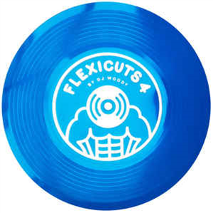 DJ Woody - FLEXICUTS 4 (7” Flexi Disc (BLUE) - Woodwurk