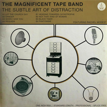 The Magnificent Tape Band - The Subtle Art of Distraction - ATA Records