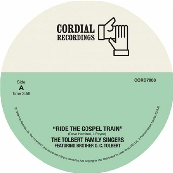 The Tolbert Family Singers - Ride The Gospel Train - Cordial Recordings