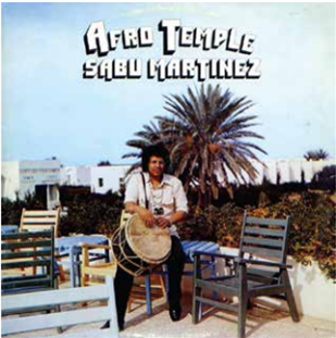 Sabu Martinez - Afro Temple - 8th Records - 8th Records 