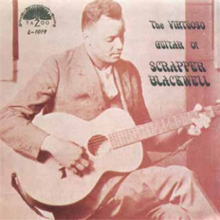 Scrapper Blackwell - The Virtuoso Guitar Of Scrapper Blackwell - Yazoo Records Scrapper Blackwell - The Virtuoso Guitar Of Scrapper Blackwell - Yazoo Records