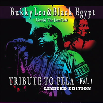 Leo & Black Egypt - Tribute to Fela, Vol. 1 (Live at the Jazz Cafe) - Drift Recordings