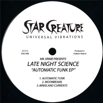 Late Night Science - AUTOMATIC FUNK - STAR CREATURE RECORDS