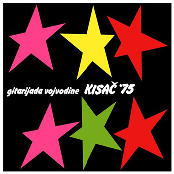 Various Artists - Gitarijada Vojvodine Kisac 75 - Atlantide Various Artists - Gitarijada Vojvodine Kisac 75 - Atlantide