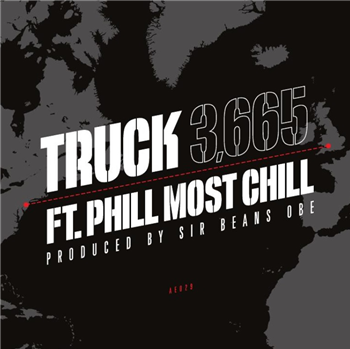 Truck 3,665 Feat Phill Most Chill - AE Truck 3,665 Feat Phill Most Chill - AE