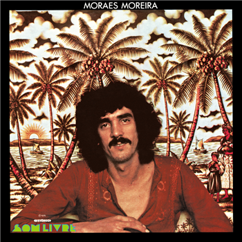 MORAES MOREIRA - MORAES MOREIRA (1975 - POLYSOM MORAES MOREIRA - MORAES MOREIRA (1975 - POLYSOM