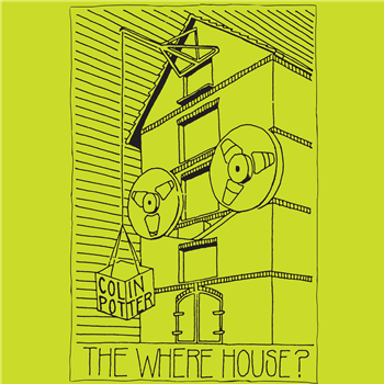 Colin Potter - The Where House? (2 X LP) - Dark Entries